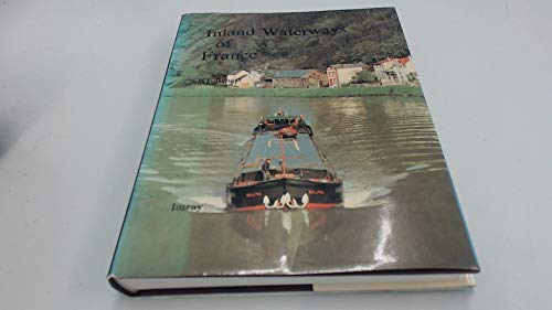 Beispielbild fr Inland Waterways of France zum Verkauf von Reuseabook