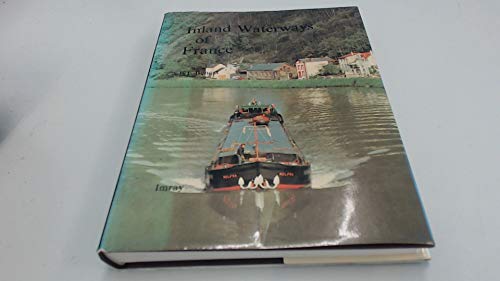 9780852880647: Inland Waterways of France