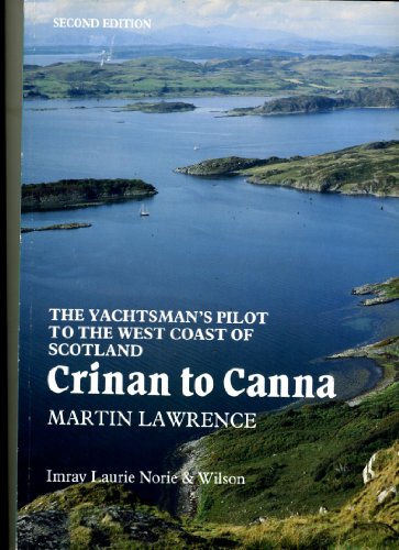 9780852881439: Crinan to Canna (Yachtsman's Pilot to the West Coast of Scotland)