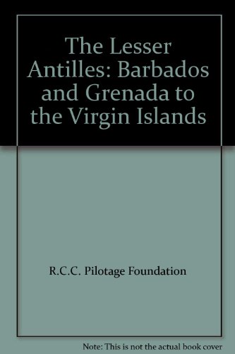 Stock image for The Lesser Antilles: Barbados and Grenada to the Virgin Islands for sale by Wonder Book