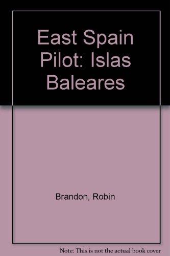 9780852881569: Islas Baleares (East Spain Pilot)