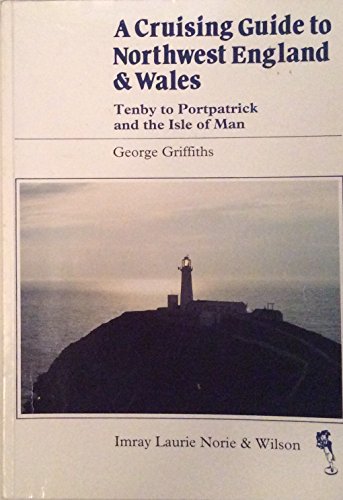 Imagen de archivo de A Cruising Guide to North West England and Wales a la venta por WorldofBooks