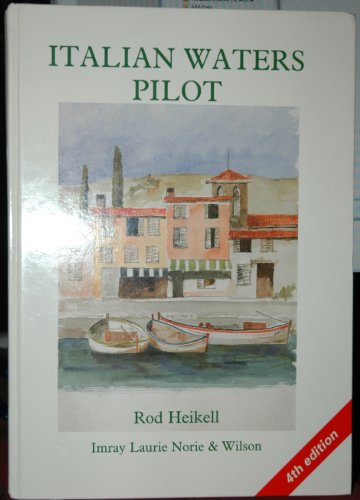 Beispielbild fr ITALIAN WATERS PILOT: A YACHTMAN'S GUIDE TO THE WEST AND SOUTH COASTS OF ITALY WITH THE ISLANDS OF SARDINIA, SICILY AND MALTA. zum Verkauf von Cambridge Rare Books