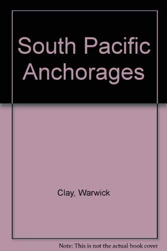 South Pacific Anchorages - Nautischer Reiseführer