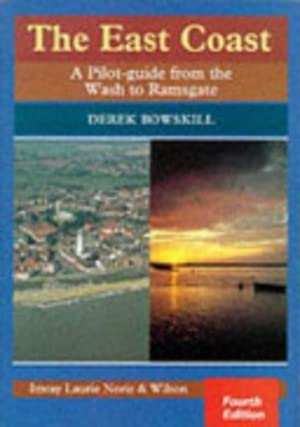 Stock image for The East Coast: A Pilot Guide from the Wash to Ramsgate for sale by WorldofBooks