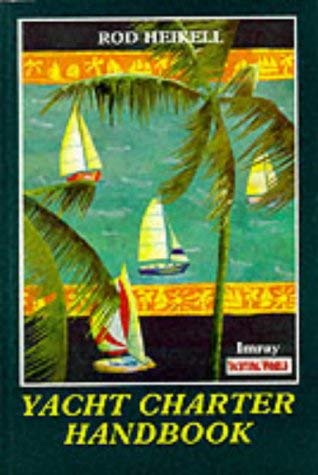 Imagen de archivo de The Yacht Charter Handbook a la venta por WorldofBooks