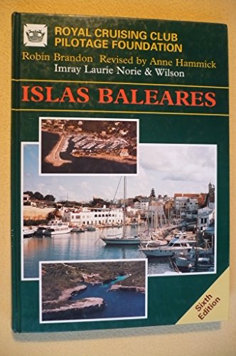 Stock image for Islas Baleares : Ibiza, Formentera, Mallorca and Menorca for sale by Better World Books
