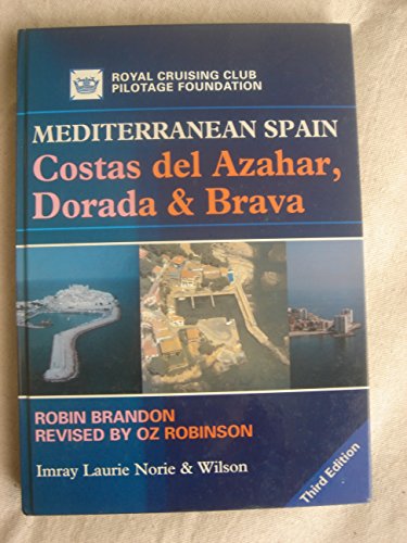 Beispielbild fr Mediterranean Spain - Costas del Azahar, Dorado and Brava zum Verkauf von WorldofBooks