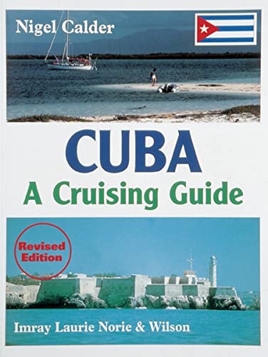 Cuba: A Cruising Guide (9780852884133) by Nigel Calder