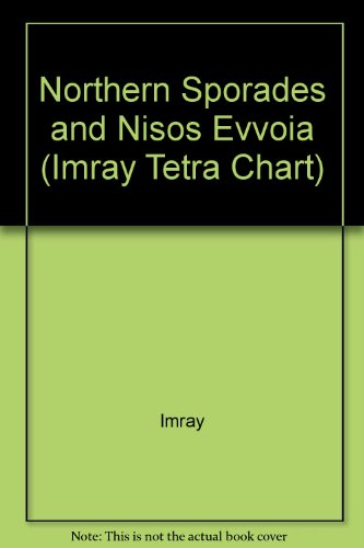 Stock image for Northern Sporades and Nisos Evvoia (Imray Tetra Chart) for sale by Wonder Book