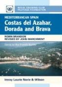 9780852886212: Costa Del Azahar Dorada and Brava (Mediterranean Spain)