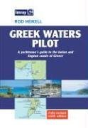 Beispielbild fr Greek Waters Pilot : A Yachtsman's Guide to the Ionian and Aegean Coasts of Greece zum Verkauf von Better World Books