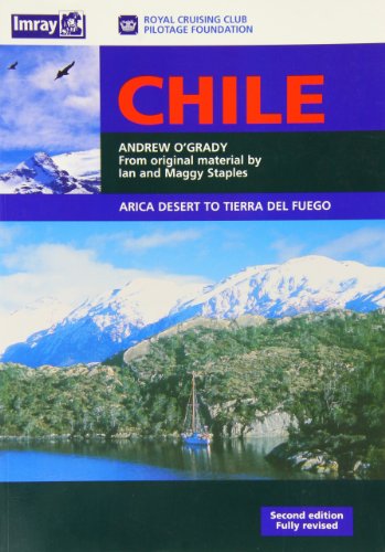 9780852887219: IB0015 CHILE RCC PILOTAGE FOUNDATION: Arica Desert to Tiorra Del Fuego