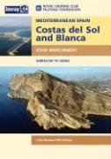 Beispielbild fr Mediterranean Spain : Gibraltar to Denia: Costas Del Sol and Blanca zum Verkauf von Better World Books