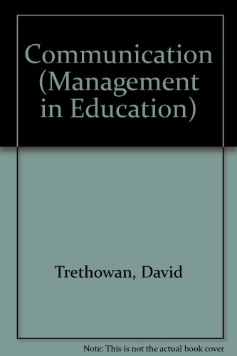 Stock image for Communication (Management in Education S.) for sale by Gareth Roberts