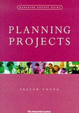 Stock image for Planning Projects: 20 Steps to Effective Project Planning (Manager's Pocket Guides) for sale by WorldofBooks