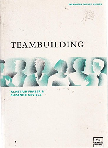Stock image for Team Building : A Practical Guide for sale by Better World Books