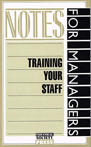 Beispielbild fr Training Your Staff (Manager's Pocket Guides) zum Verkauf von AwesomeBooks