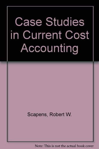 9780852913451: Case Studies in Current Cost Accounting