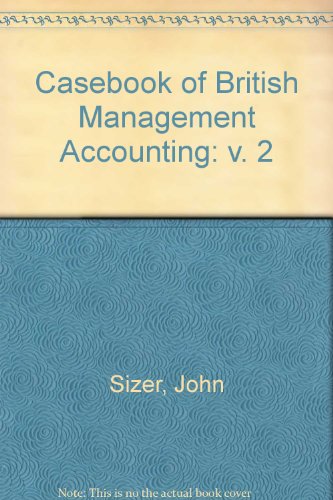 Stock image for Casebook of British Management Accounting: v. 2 for sale by Phatpocket Limited