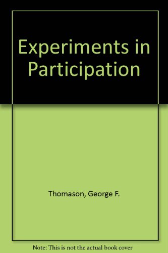 Experiments in Participation (9780852920275) by George F Thomason