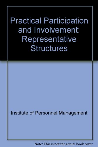 Beispielbild fr Practical Participation and Involvement: Representative Structures v. 2 zum Verkauf von Mispah books