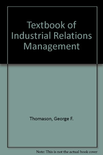 A textbook of industrial relations management (9780852923023) by Thomason, George F