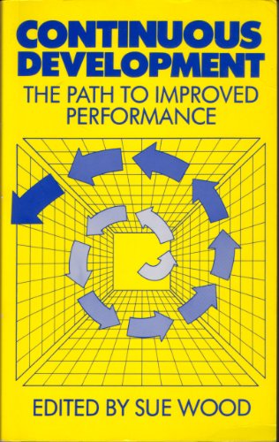 Imagen de archivo de Continuous Development: The Path to Improved Performance a la venta por WorldofBooks