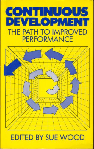 Stock image for Continuous Development: The Path to Improved Performance for sale by WorldofBooks