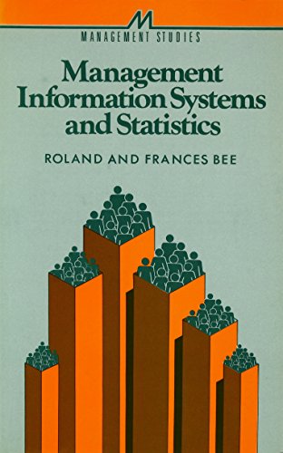 Beispielbild fr Management Information Systems and Statistics (Management Studies 1) zum Verkauf von AwesomeBooks