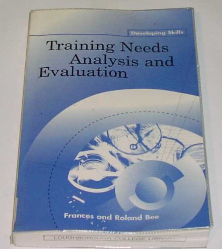 Stock image for Training Needs Analysis and Evaluation for sale by Better World Books Ltd