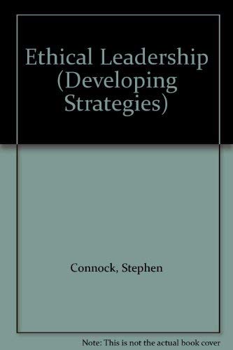 9780852925614: Ethical Leadership (Developing Strategies S.)