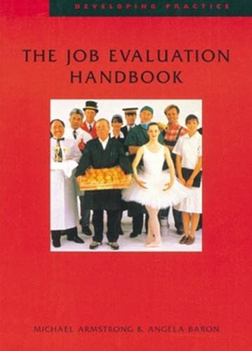 9780852925812: The Job Evaluation Handbook (UK PROFESSIONAL BUSINESS Management / Business)