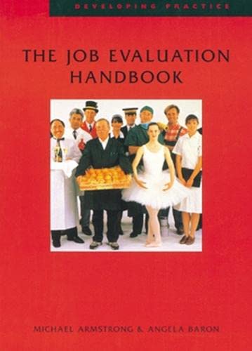 Stock image for The Job Evaluation Handbook for sale by Better World Books Ltd