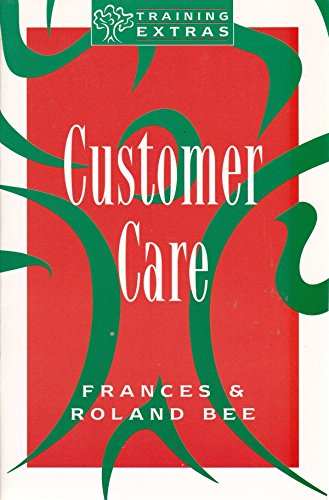 Beispielbild fr Customer Care (Training Extras) zum Verkauf von AwesomeBooks