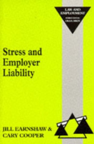 Stock image for Stress and Employer Liability (Law and employment series) for sale by Reuseabook