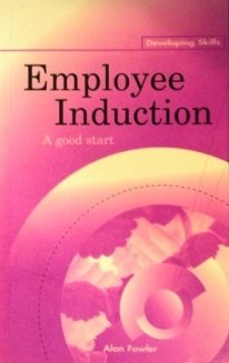 Beispielbild fr Employee Induction: A Good Start (Developing Skills) zum Verkauf von WorldofBooks