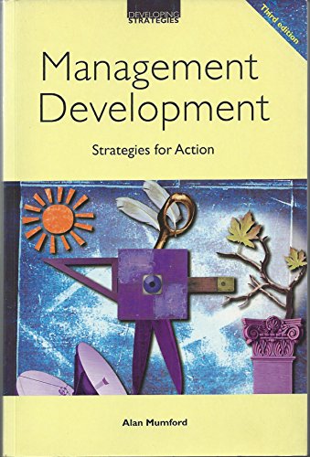 Imagen de archivo de Management Development: Strategies for Action (Developing Strategies) a la venta por Goldstone Books