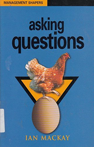 Beispielbild fr Asking Questions (Management Shapers) zum Verkauf von Reuseabook