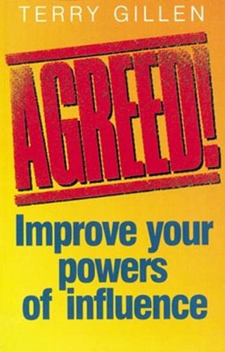 Imagen de archivo de Agreed! Improve Your Powers of Influence a la venta por WorldofBooks