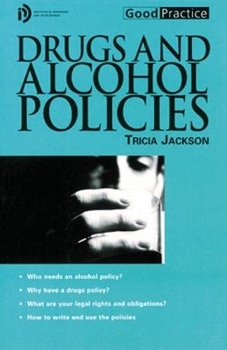 Beispielbild fr Drugs and Alcohol Policies (Good Practice) zum Verkauf von AwesomeBooks