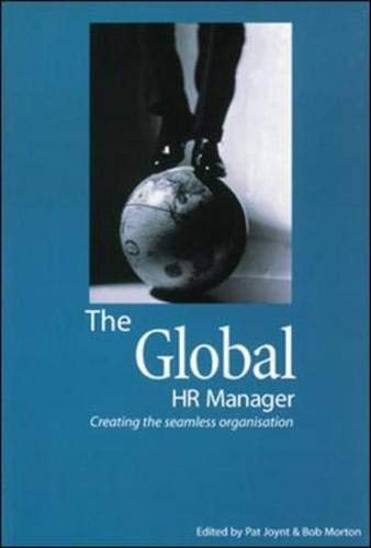 Beispielbild fr The Global HR Manager: Creating the Seamless Organisation zum Verkauf von medimops