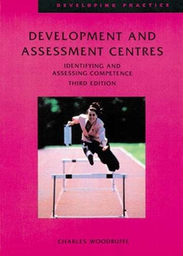Stock image for Development and Assessment Centres (Developing Practice) for sale by Reuseabook