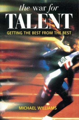 Beispielbild fr War for Talent: Getting the Best from the Best zum Verkauf von AwesomeBooks