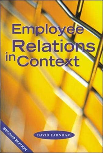 Beispielbild fr Employee Relations in Context zum Verkauf von WorldofBooks