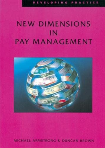 Stock image for New Dimensions in Pay Management (Developing Practice) for sale by AwesomeBooks