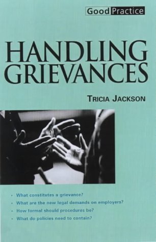 Imagen de archivo de HANDLING GRIEVANCES (UK PROFESSIONAL BUSINESS Management / Business) a la venta por Goldstone Books