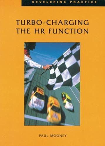 Imagen de archivo de Turbo-charging the HR Function (UK PROFESSIONAL BUSINESS Management / Business) a la venta por WorldofBooks