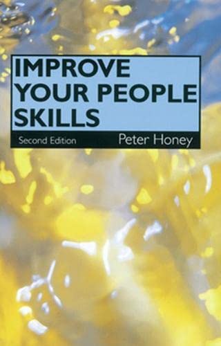 Beispielbild fr Improve Your People Skills (UK PROFESSIONAL BUSINESS Management / Business) zum Verkauf von WorldofBooks