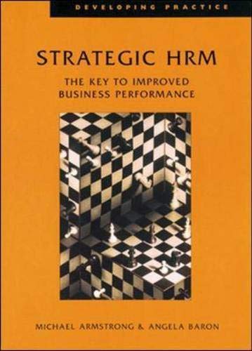 Imagen de archivo de Strategic HRM : The Key to Improved Business Performance a la venta por Better World Books: West